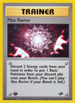 Max Revive (117/132) [Gym Challenge Unlimited] | Silver Goblin