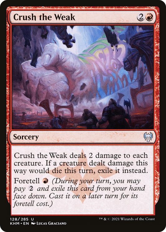 Crush the Weak [Kaldheim] Foil