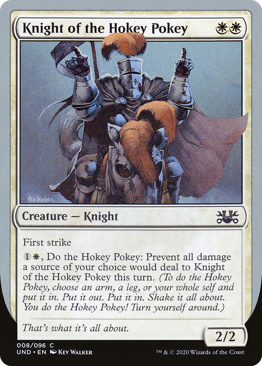 Knight of the Hokey Pokey [Unsanctioned]