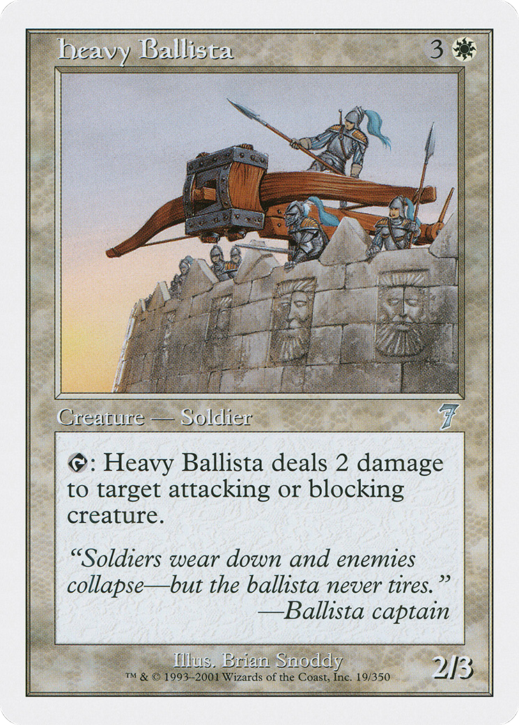 Heavy Ballista (019) Foil - Seventh Edition