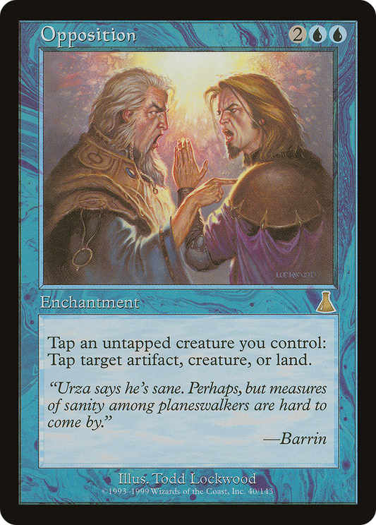 Opposition [Urza's Destiny]