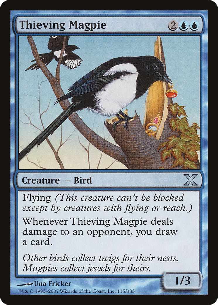 Thieving Magpie (115) - Tenth Edition