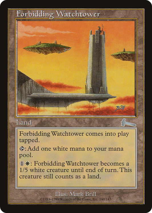 Forbidding Watchtower [Urza's Legacy] Foil