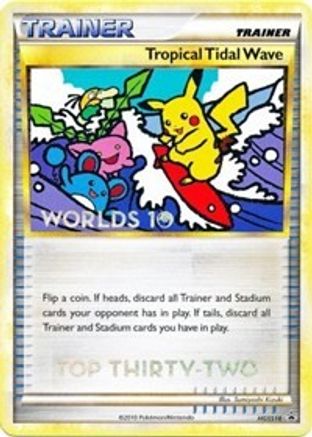 Tropical Tidal Wave (HGSS18) (Top 32) [HeartGold & SoulSilver: Black Star Promos] | Silver Goblin