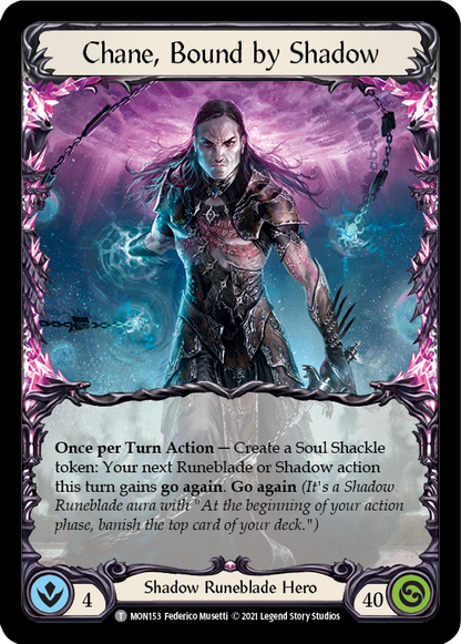 Chane // Chane, Bound by Shadow (MON154) 1st Edition  - Monarch