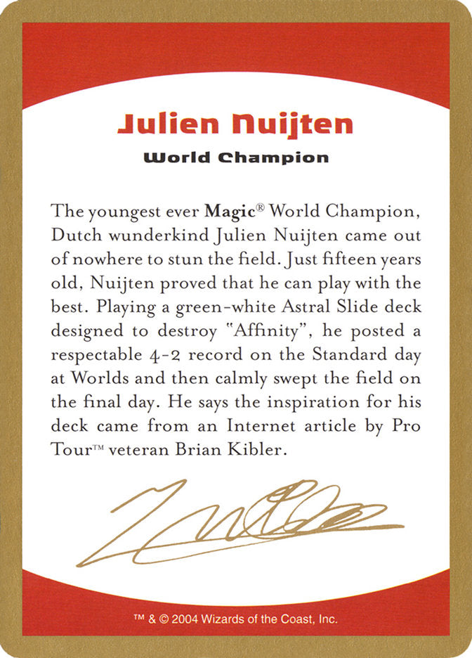Julien Nuijten Bio [World Championship Decks 2004] | Silver Goblin