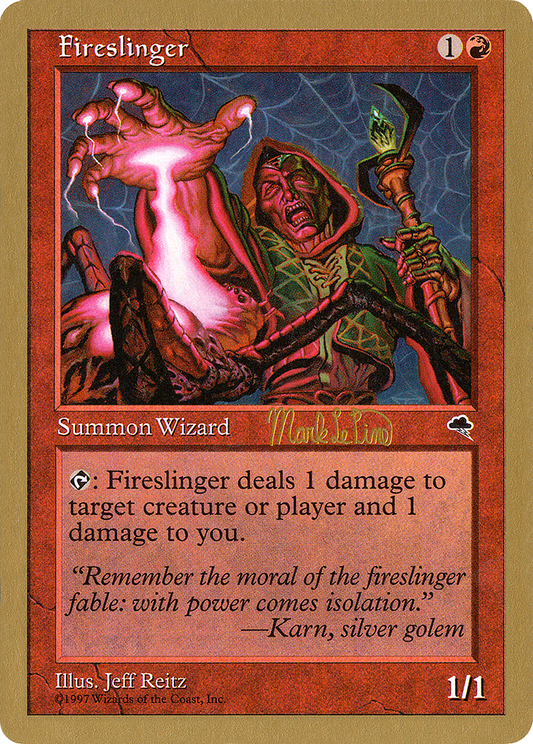 Fireslinger (Mark Le Pine) [World Championship Decks 1999]