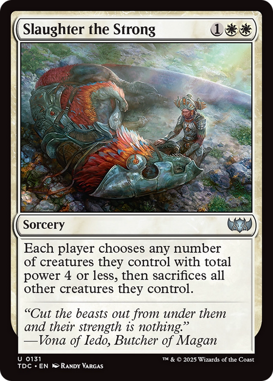 Slaughter the Strong (131) - Commander: Tarkir: Dragonstorm