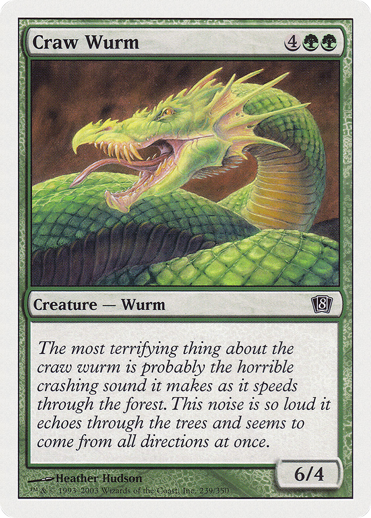 Craw Wurm (239) - Eighth Edition
