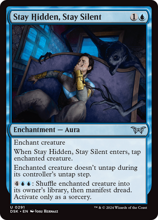 Stay Hidden, Stay Silent (291)