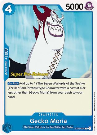 Gecko Moria (ST03-004) Super Pre-Release Cards