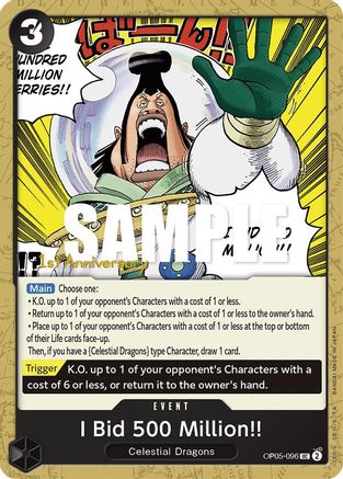 I Bid 500 Million!! (OP05-096) 1st Anniversary Tournament Cards