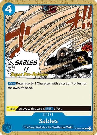 Sables (ST03-015) Super Pre-Release Cards