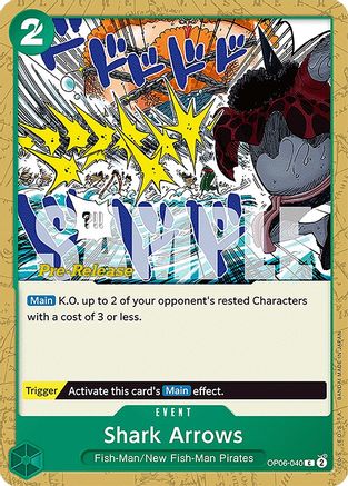 Shark Arrows (OP06-040) Pre-Release Cards