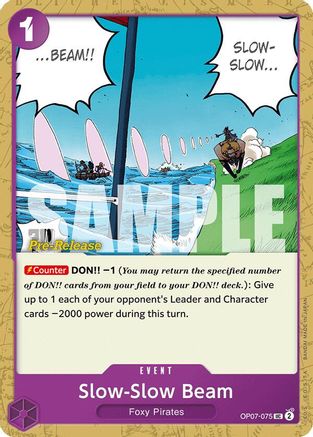 Slow-Slow Beam (OP07-075) Pre-Release Cards
