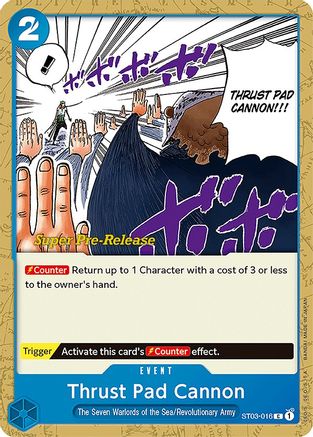 Thrust Pad Cannon (ST03-016) Super Pre-Release Cards