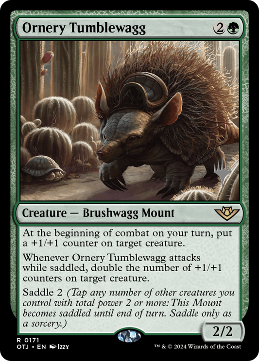 Ornery Tumblewagg (Promo Pack) [Outlaws of Thunder Junction Promos] Foil