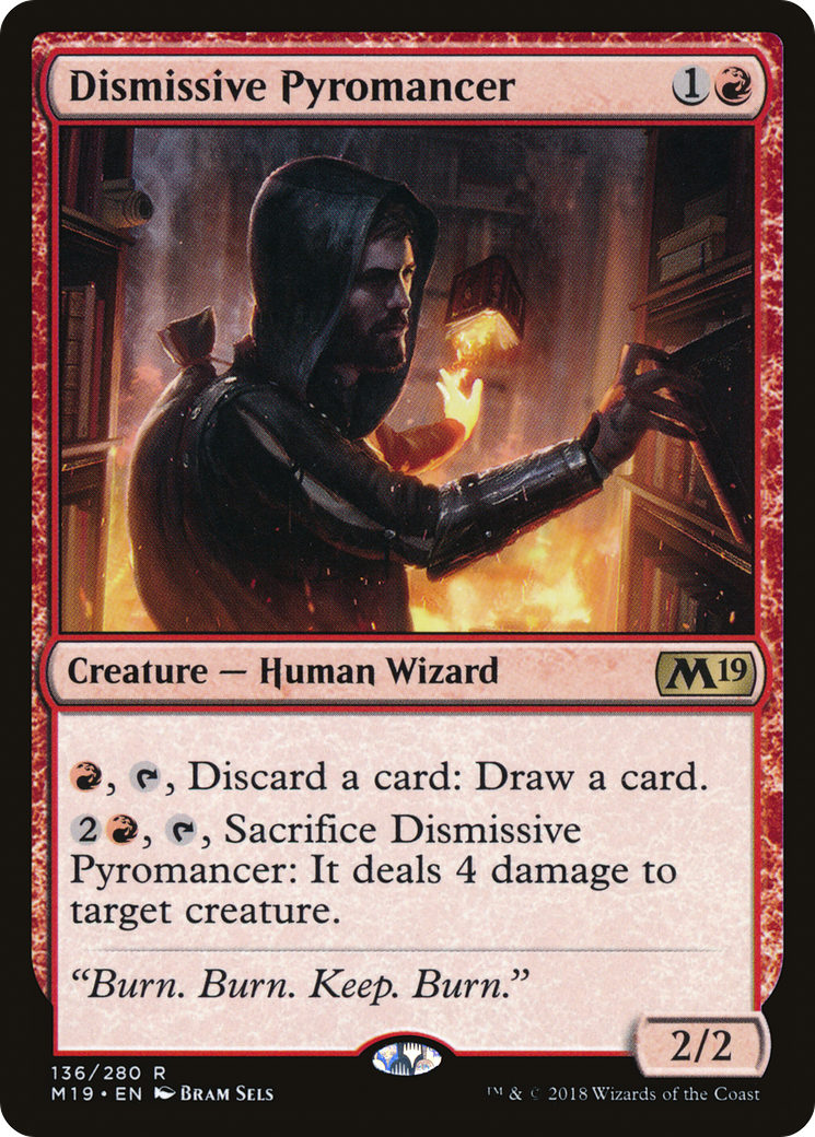 Dismissive Pyromancer [Core Set 2019] | Silver Goblin