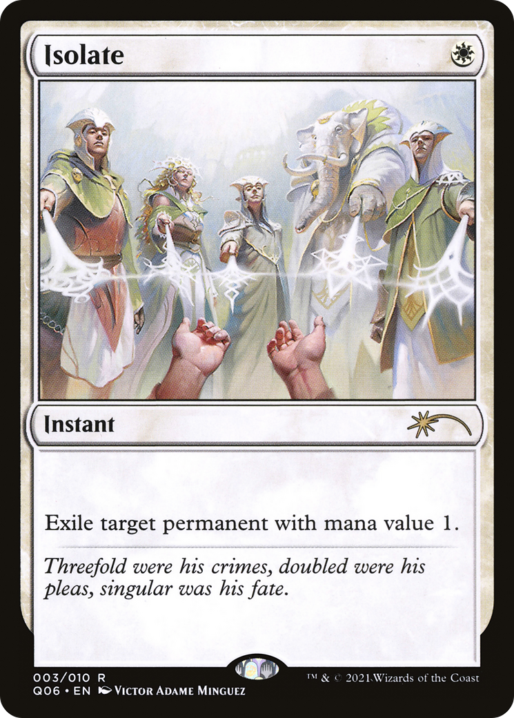 Isolate [Pioneer Challenger Decks 2021]