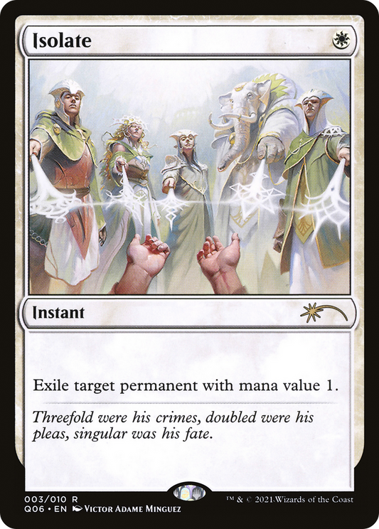 Isolate [Pioneer Challenger Decks 2021]