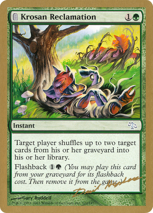 Krosan Reclamation (Dave Humpherys) [World Championship Decks 2003]