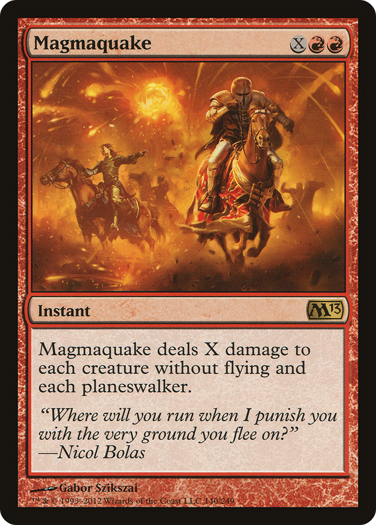 Magmaquake (140) - Magic 2013