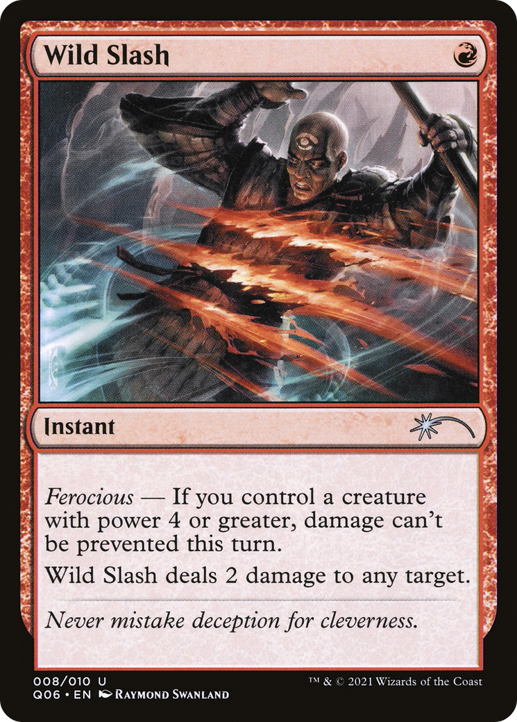 Wild Slash [Pioneer Challenger Decks 2021] | Silver Goblin