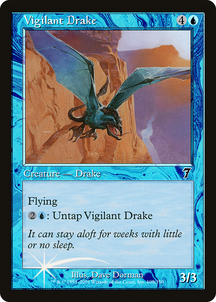 Vigilant Drake (109) - Seventh Edition