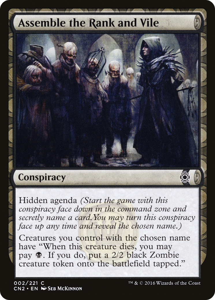 Assemble the Rank and Vile (002) Foil - Conspiracy: Take the Crown