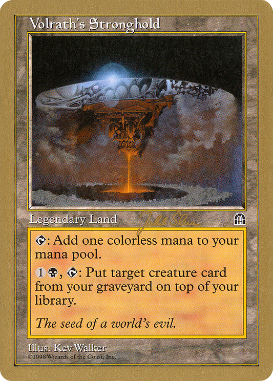 Volrath's Stronghold (Jakub Slemr) [World Championship Decks 1999]