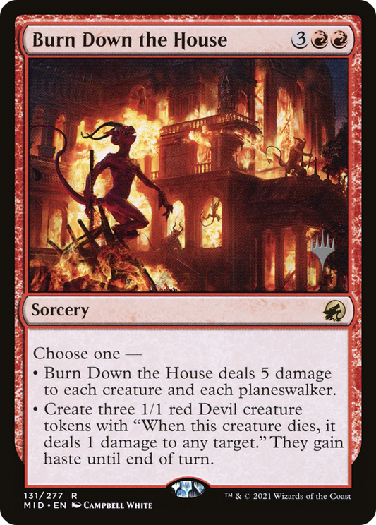 Burn Down the House (Promo Pack) [Innistrad: Midnight Hunt Promos] Foil