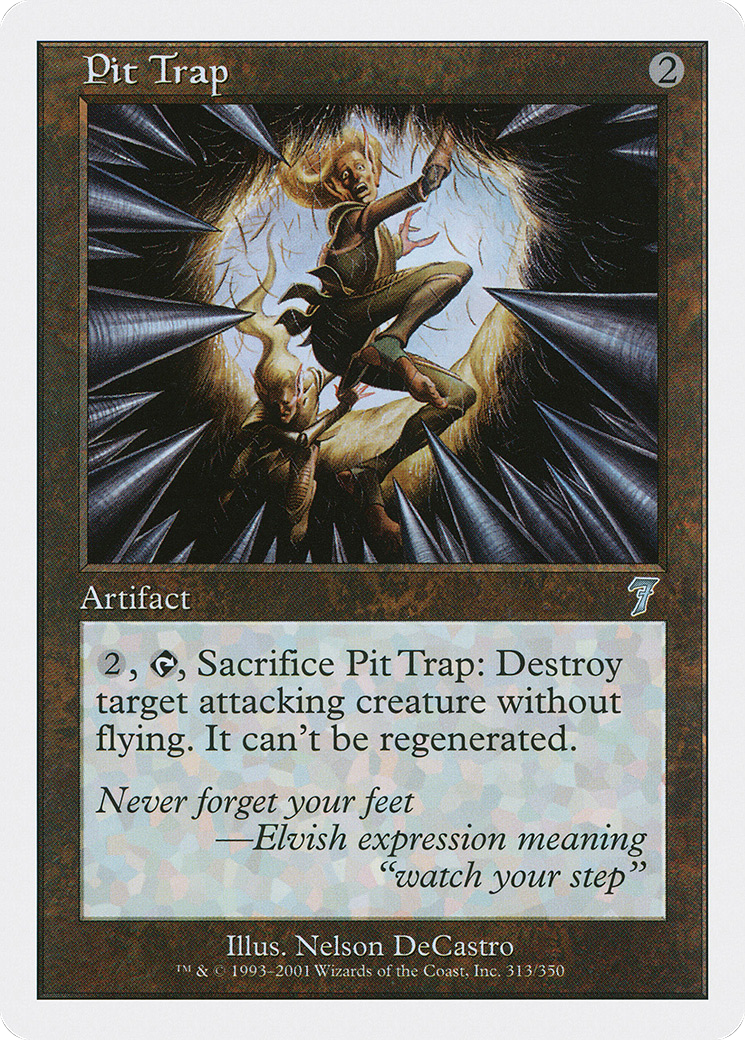 Pit Trap (313) - Seventh Edition