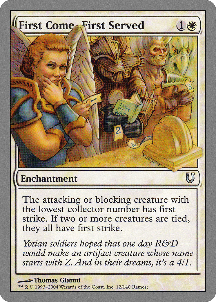 First Come, First Served [Unhinged] Foil