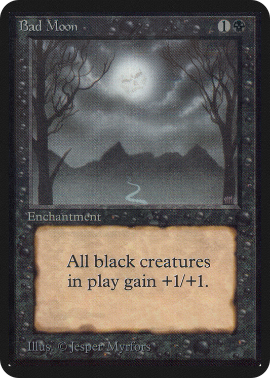 Bad Moon - Limited Edition Alpha
