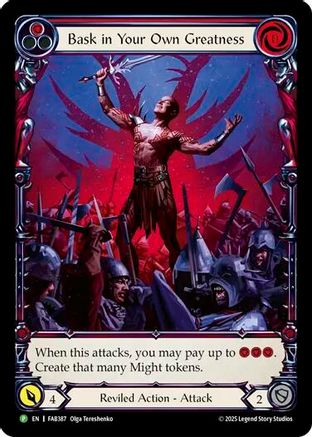 Bask in Your Own Greatness (Red) (Extended Art) (FAB387) Rainbow Foil - Flesh and Blood: Promo Cards