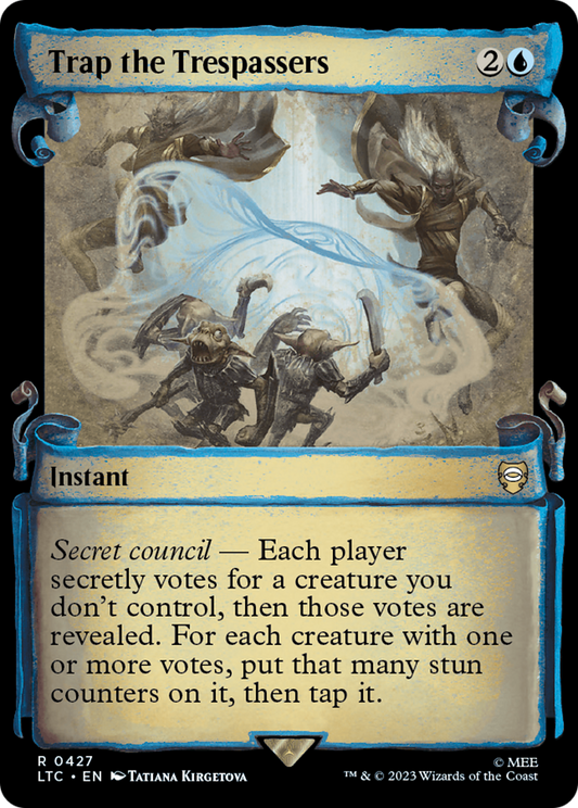 Trap the Tresspassers [The Lord of the Rings: Tales of Middle-Earth Commander Showcase Scrolls] Foil