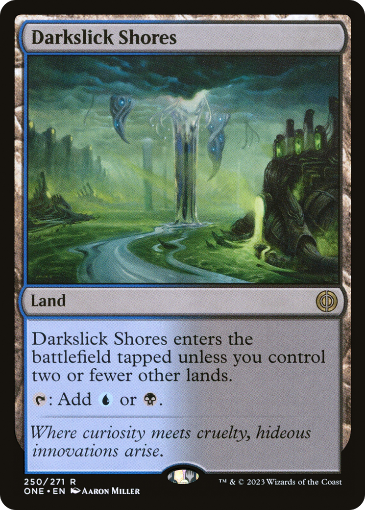 Darkslick Shores [Phyrexia: All Will Be One] Foil