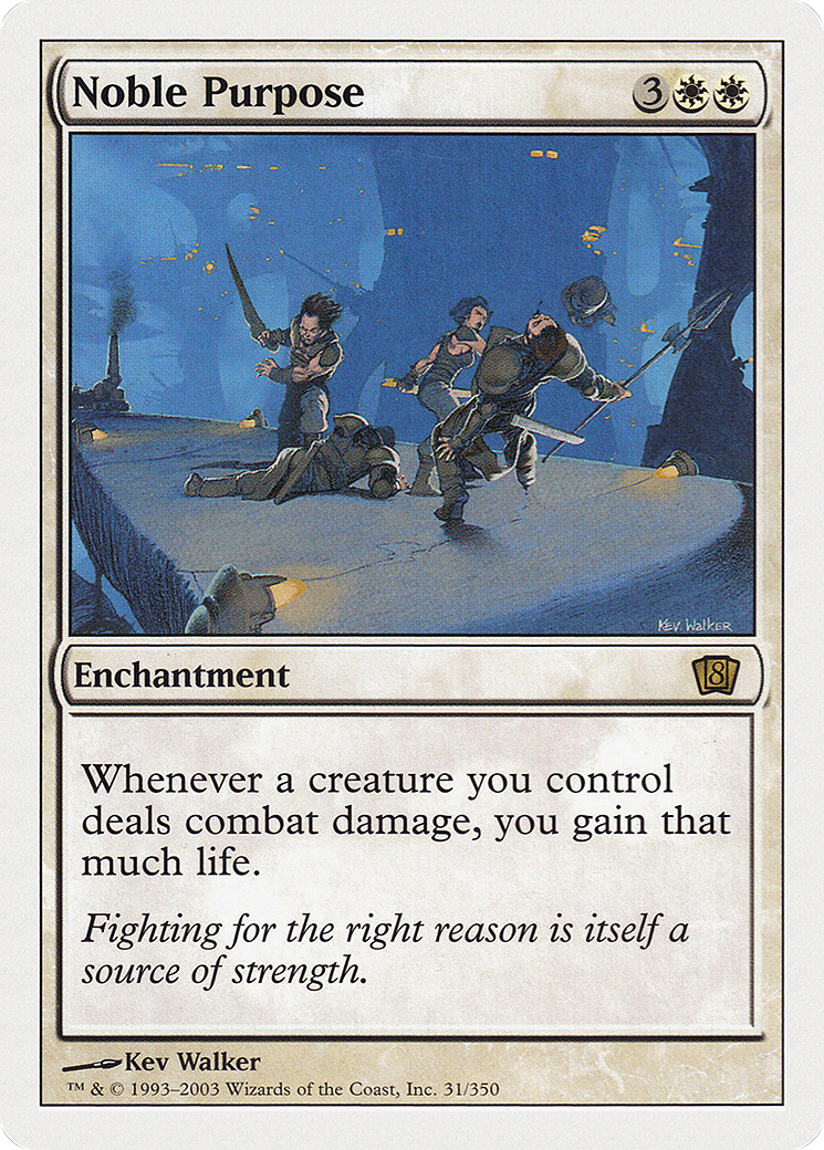 Noble Purpose (031) Foil - Eighth Edition
