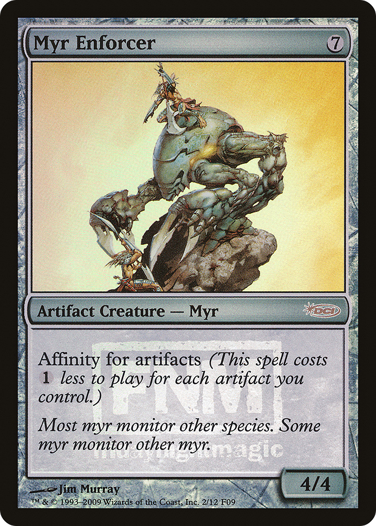 Myr Enforcer [Friday Night Magic 2009] | Silver Goblin