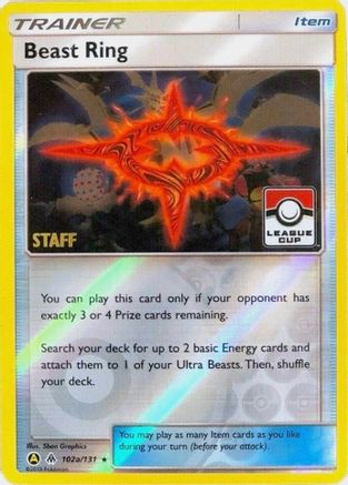 Beast Ring (League Cup) [Staff] (102a) Reverse Holofoil - League & Championship Cards