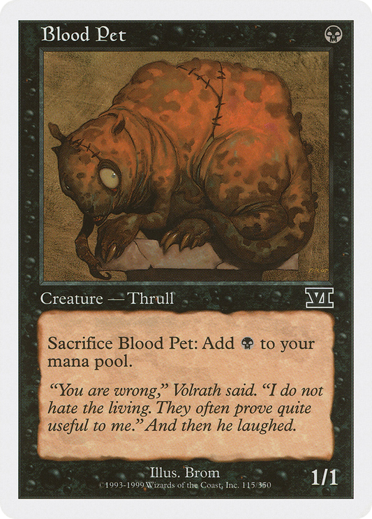 Blood Pet (115) - Classic Sixth Edition