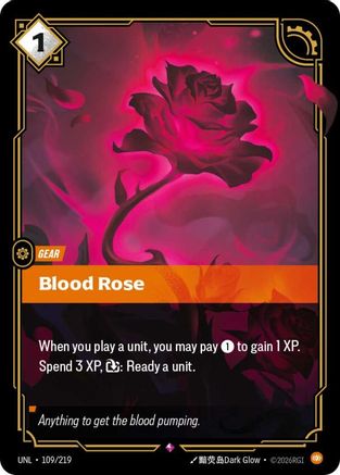 Blood Rose (109) Foil - Unleashed
