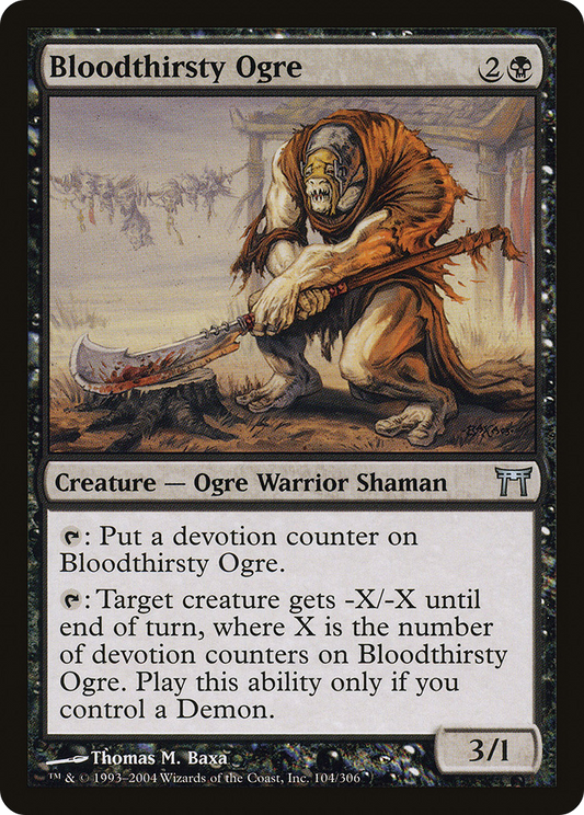 Bloodthirsty Ogre (104) - Champions of Kamigawa