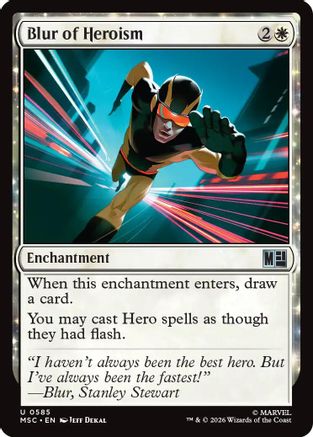 Blur of Heroism (585) Foil - Commander: Marvel Super Heroes