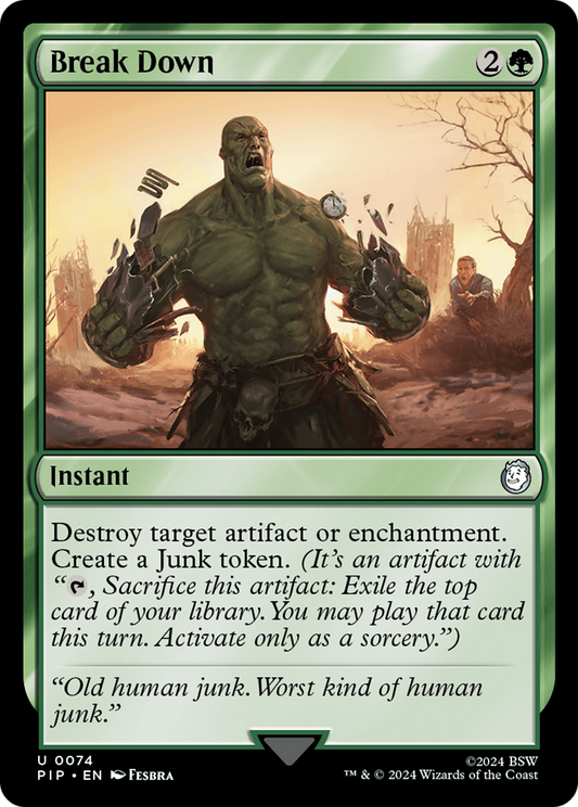 Break Down (074) Foil - Fallout