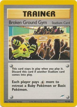 Broken Ground Gym (92) (Unlimited) - Neo Destiny