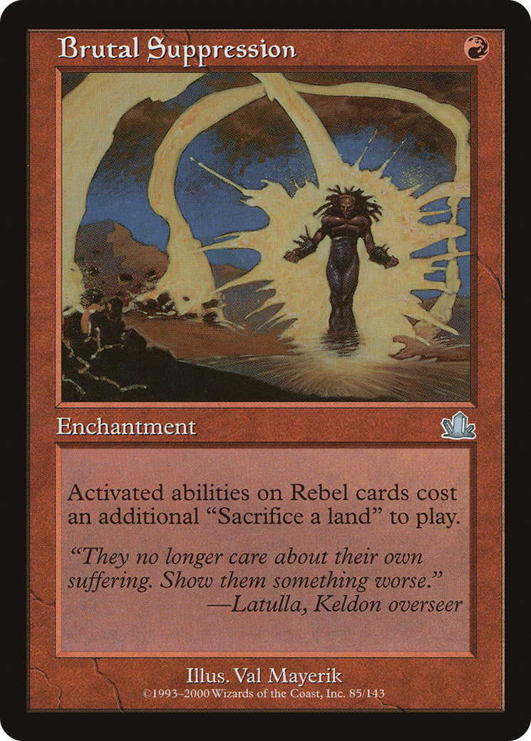 Brutal Suppression (085) Foil - Prophecy