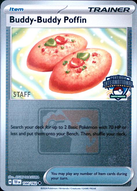 Buddy-Buddy Poffin (NAIC Promo) [Staff] (144) Reverse Holofoil - League & Championship Cards