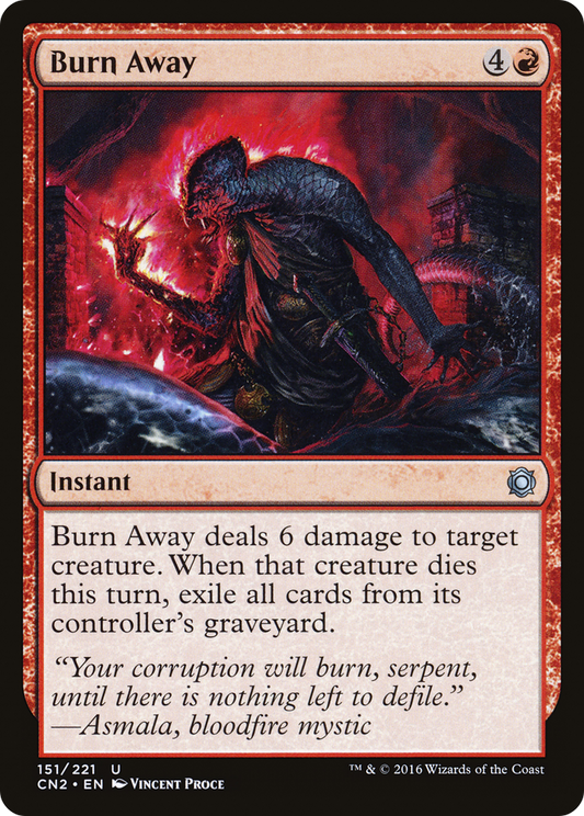 Burn Away (151) Foil - Conspiracy: Take the Crown