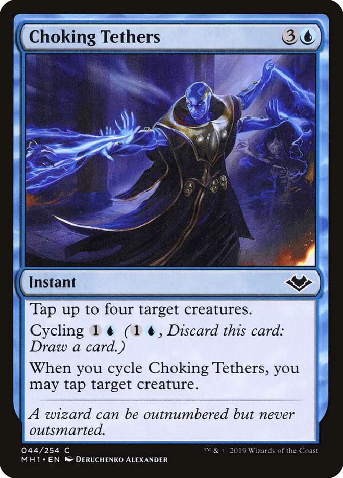 Choking Tethers [Modern Horizons] | Silver Goblin